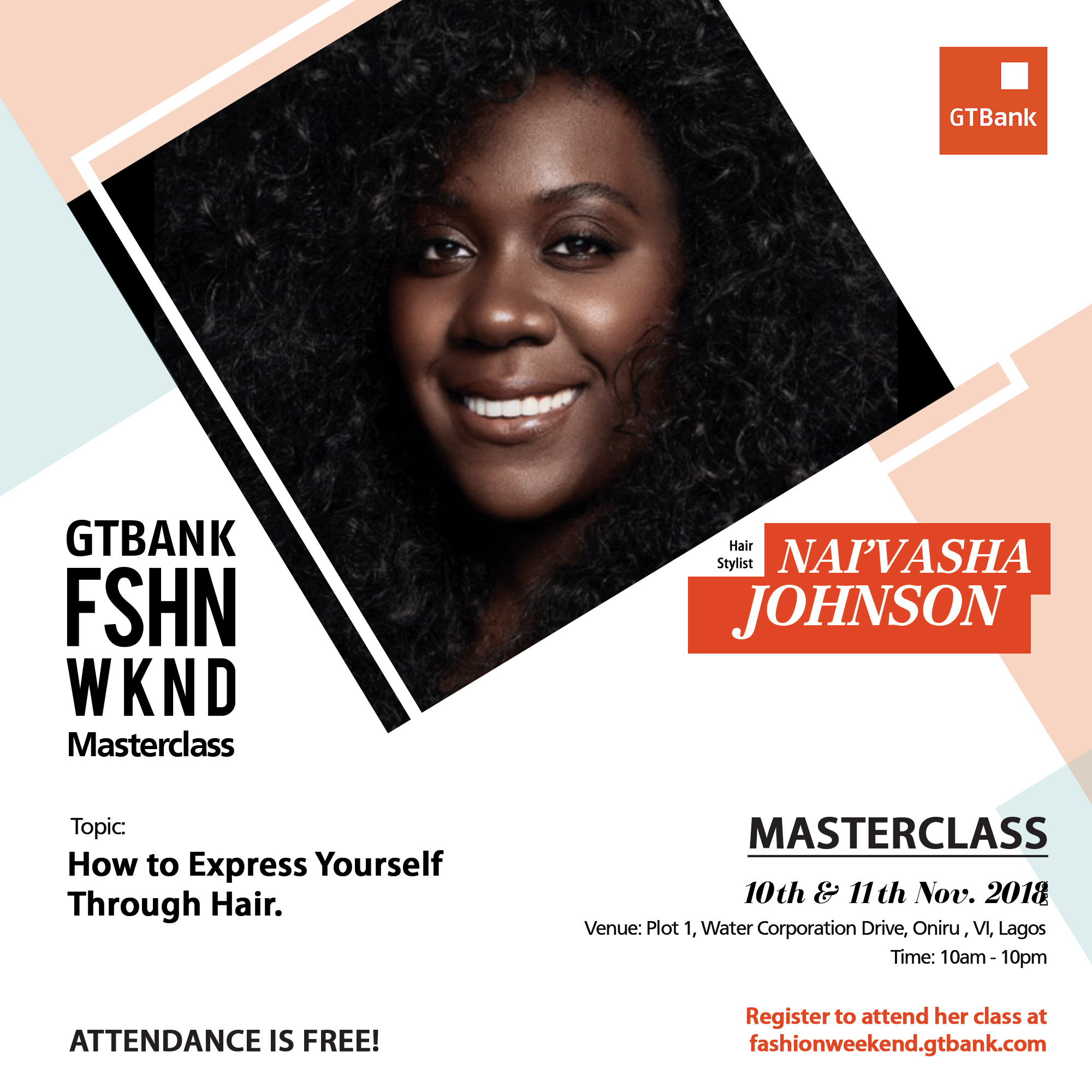 Hairstylist, Nai’vasha Johnson billed for GTBank Fashion Weekend Masterclass