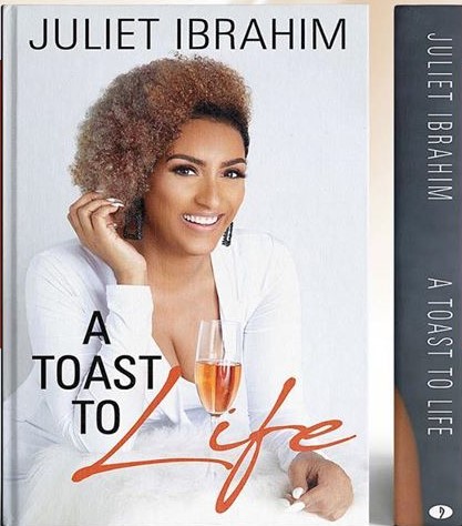 Juliet Ibrahim bares it all in new memoir, ‘A Toast To Life’