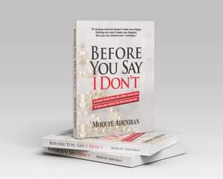 ‘Before You Say I Don’t’ By Modupe Adeniran