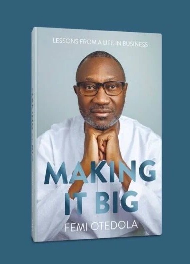 ‘Making It Big’ By Femi Otedola