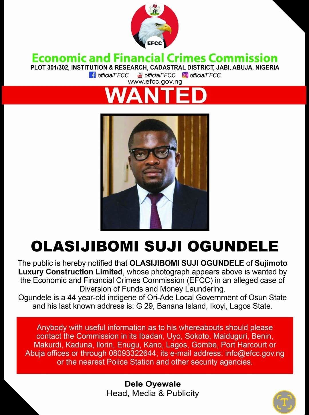 Sijibomi Ogundele declared wanted by EFCC for diversion of funds, money laundering Sijibomi Ogundele declared wanted by EFCC for diversion of funds, money laundering