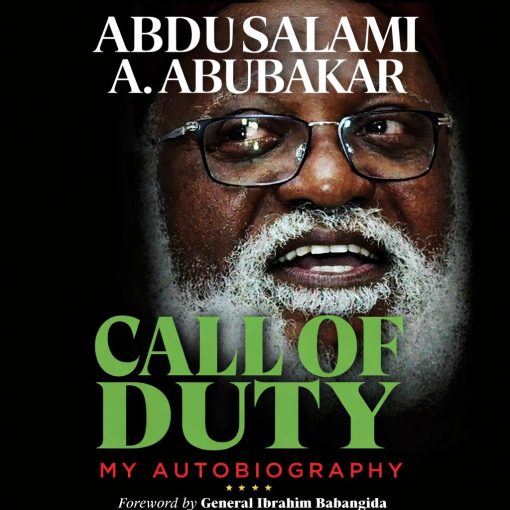 BOOK OF THE WEEK: ‘Call Of Duty’ by Abdulsalami Abubakar