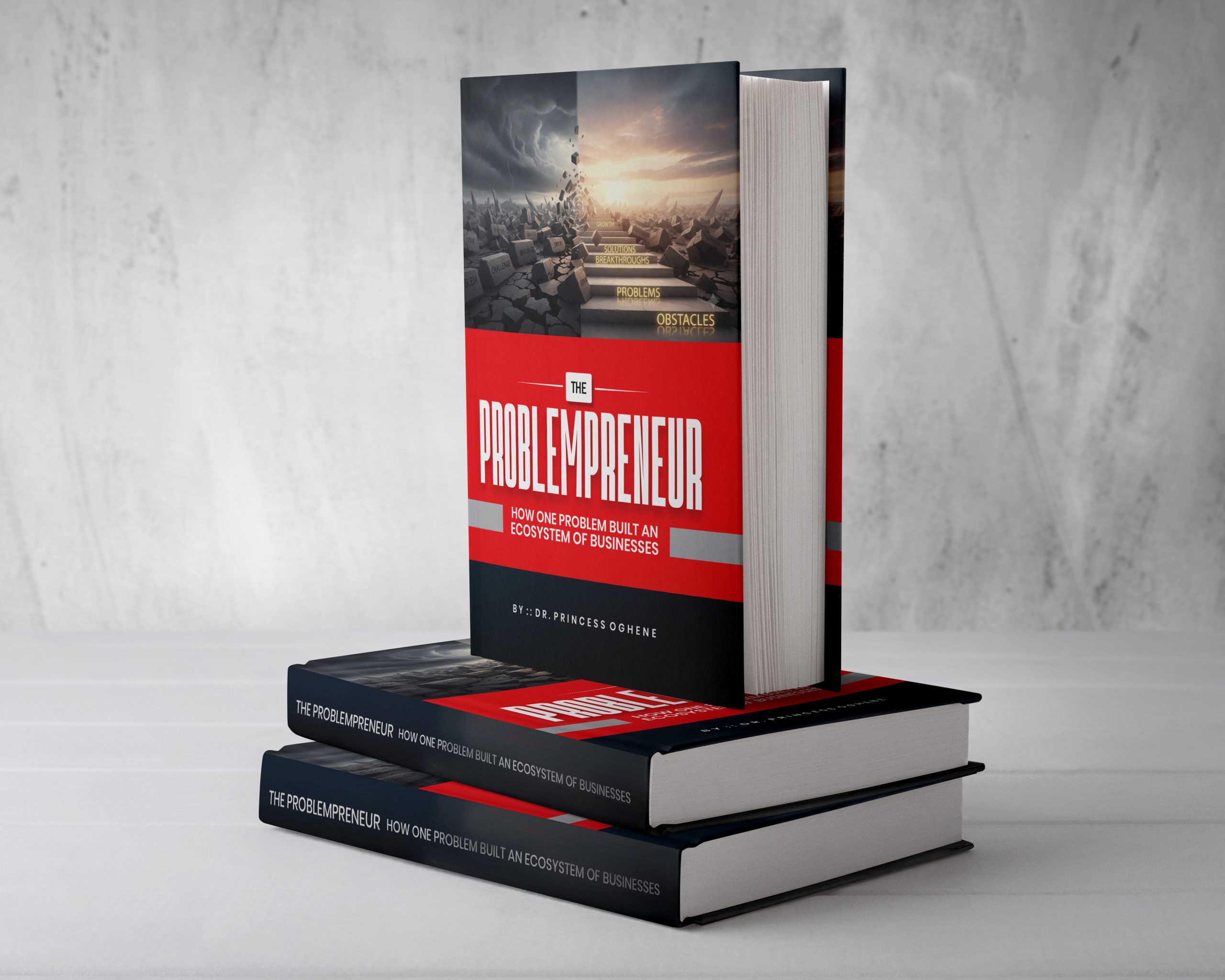 BOOK OF THE WEEK: ‘The Problempreneur’ by Princess Oghene BOOK OF THE WEEK: ‘The Problempreneur’ by Princess Oghene